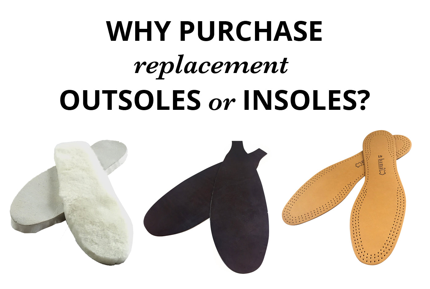 Insole outsole on sale